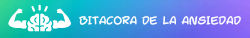 Bitácora de la ansiedad